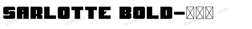 Sarlotte Bold字体转换